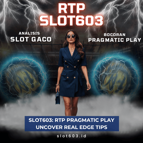 RTP Slot603