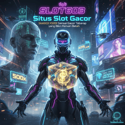 Slot603 X500!